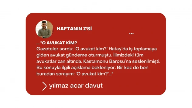 HAFTANIN Z'Sİ