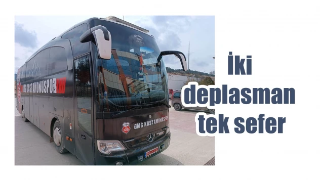 İki deplasman tek sefer