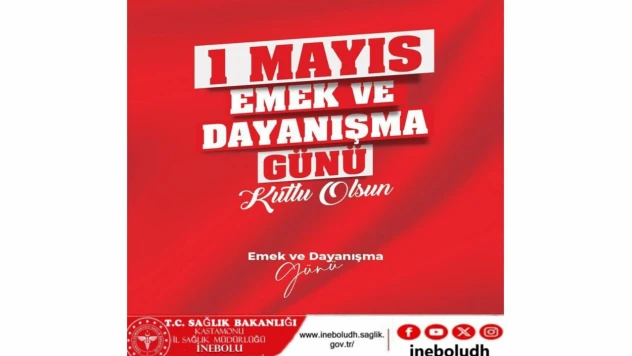 İnebolu Devlet Hastanesi'nden 1 Mayıs Mesajı
