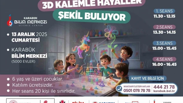 Karabük Bilim Merkezi '3 Boyutlu Kalem Atölyesi' Düzenliyor
