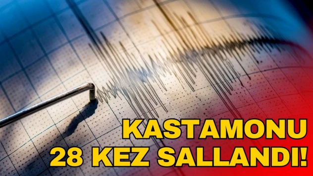 Kastamonu 28 Kez Sallandı!