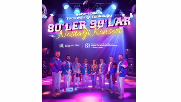 Kastamonu 90'lara Yolculuk Yapacak