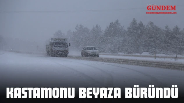Kastamonu Beyaza Büründü
