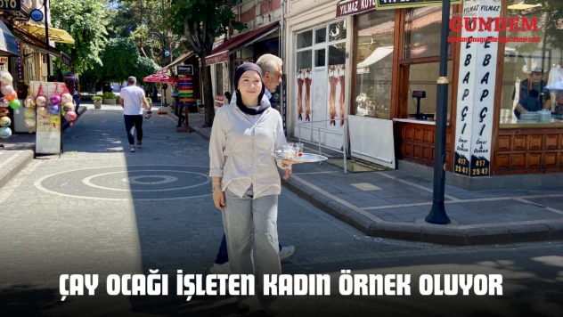Kastamonu'da Çay Ocağı İşleten Kadın Örnek Oluyor