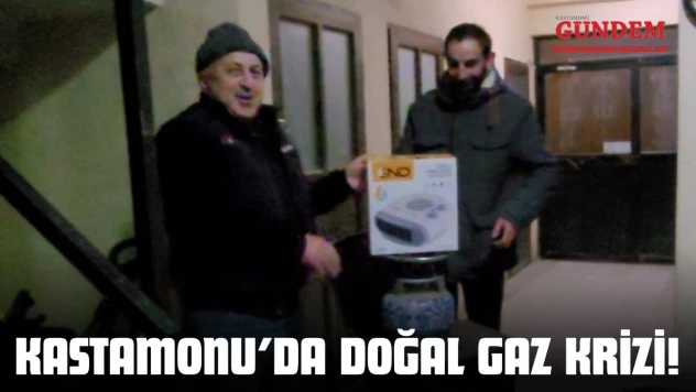 Kastamonu'da Doğal Gaz Krizi!