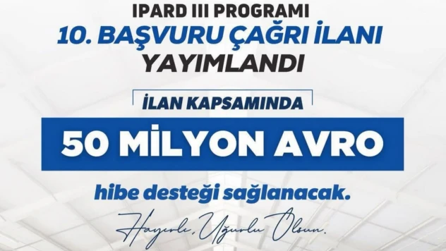 Kastamonu'da IPARD III 10. Başvuru Çağrısı Yayımlandı