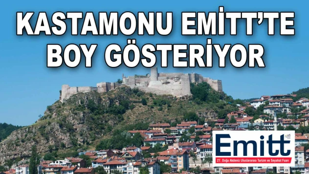 Kastamonu EMİTT'te Boy Gösteriyor