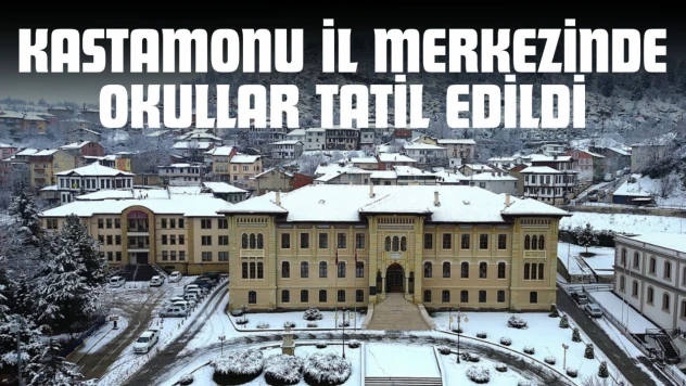 Kastamonu İl Merkezinde Okullar Tatil Edildi