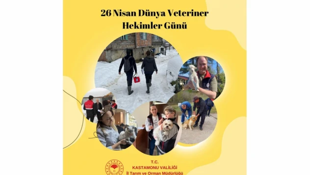 Kastamonu İl Tarım ve Orman Müdürlüğü'nden Dünya Veteriner Hekimler Günü Mesajı