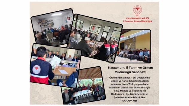 Kastamonu İl Tarım ve Orman Müdürlüğü Sahada