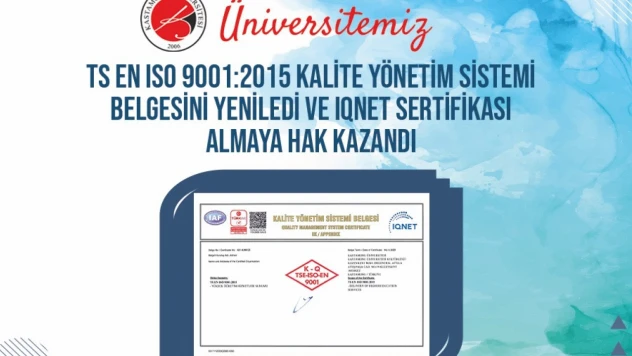 Kastamonu Üniversitesi Kalite Yönetiminde Uluslararası Standartlara Ulaştı