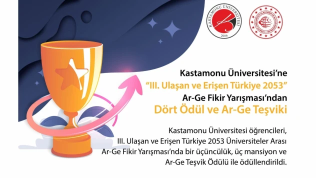 Kastamonu Üniversitesi'ne Ödül Teşviki