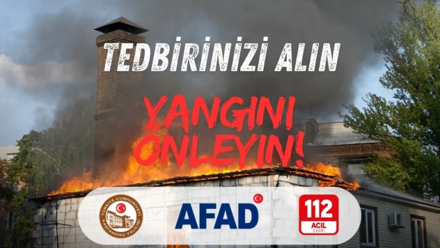 Kastamonu Valiliği'nden Yangın Uyarısı