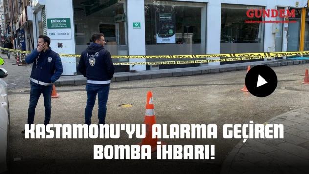 Kastamonu'yu Alarma Geçiren Bomba İhbarı!