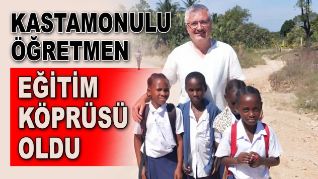 Kastamonulu Öğretmen Eğitim Köprüsü Oldu