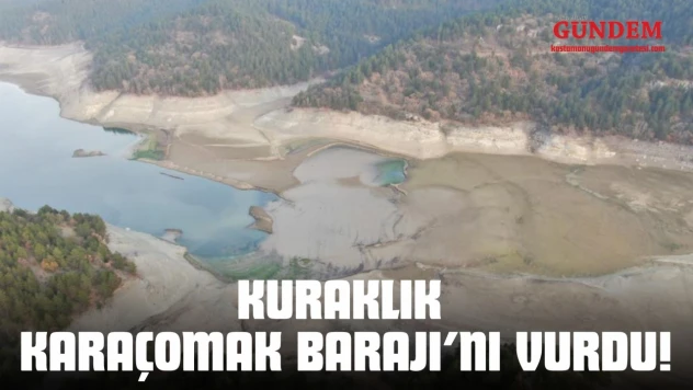 Kuraklık Karaçomak Barajı'nı Vurdu!