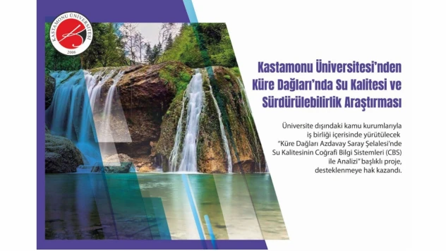 Küre Dağları'nda Su Kalitesi Araştırılacak