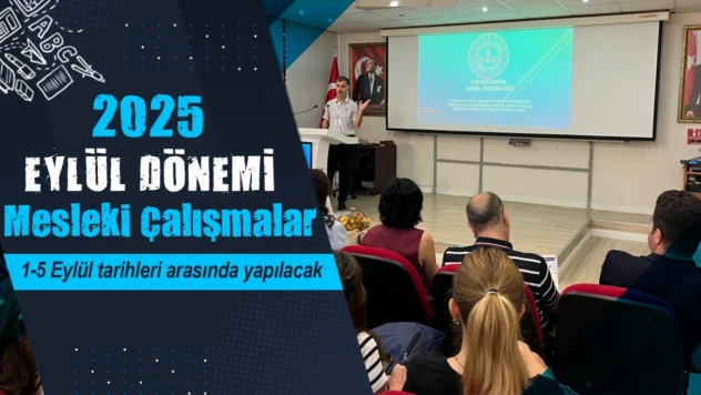 Mesleki Çalışma Programı Açıklandı