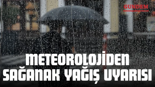 Meteorolojiden Sağanak Yağış Uyarısı