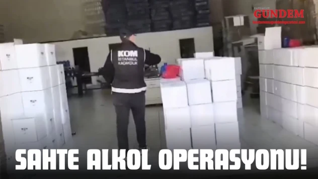 Sahte Alkol Operasyonu!