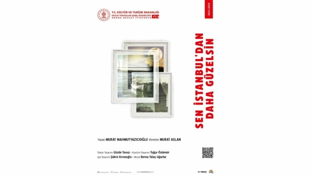 'Sen İstanbul'dan Daha Güzelsin' Oyunu Sahnelenecek