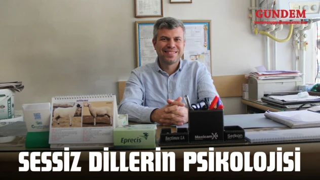 Sessiz Dillerin Psikolojisi