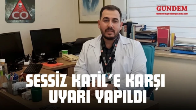 Sessiz Katil'e Karşı Uyarı Yapıldı