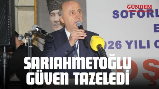Sarıahmetoğlu Güven Tazeledi