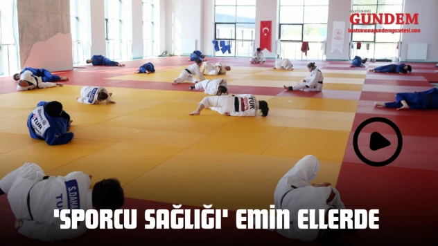 'Sporcu Sağlığı' Emin Ellerde