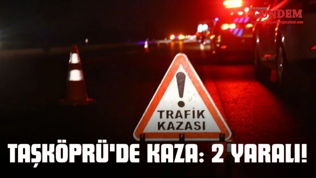 Taşköprü'de Kaza: 2 Yaralı!