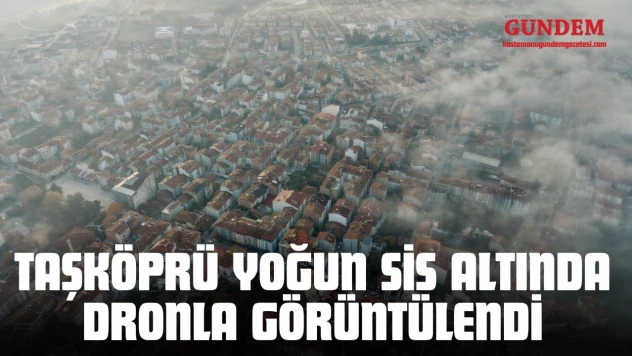 Taşköprü Yoğun Sis Altında Dronla Görüntülendi