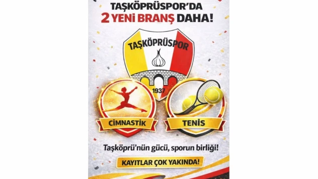 Taşköprüspor'da İki Yeni Branş!