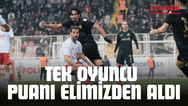 Tek Oyuncu Puanı Elimizden Aldı