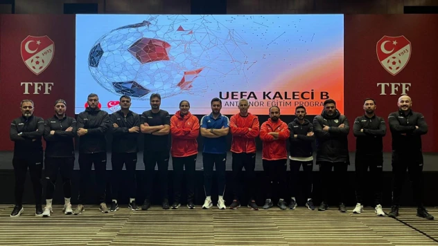TFF UEFA Kaleci B Eğitim Programı Tamamlandı