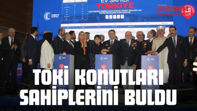 TOKİ Konutları Sahiplerini Buldu