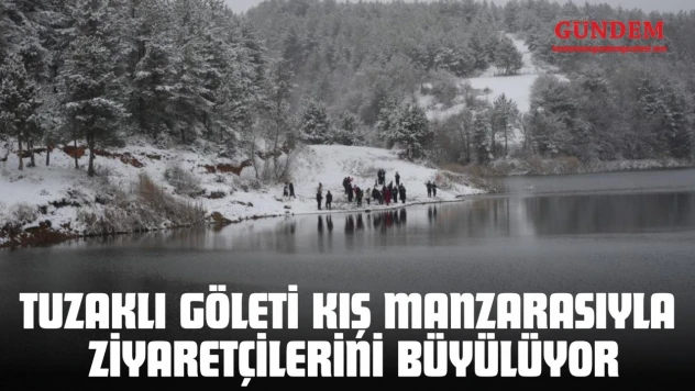 Tuzaklı Göleti Kış Manzarasıyla Ziyaretçilerini Büyülüyor