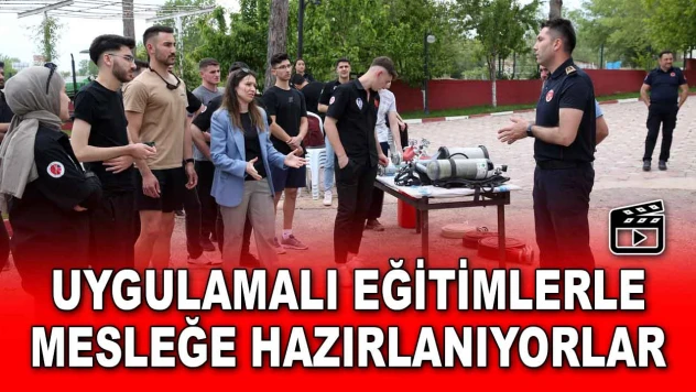 Uygulamalı Eğitimlerle Mesleğe Hazırlanıyorlar