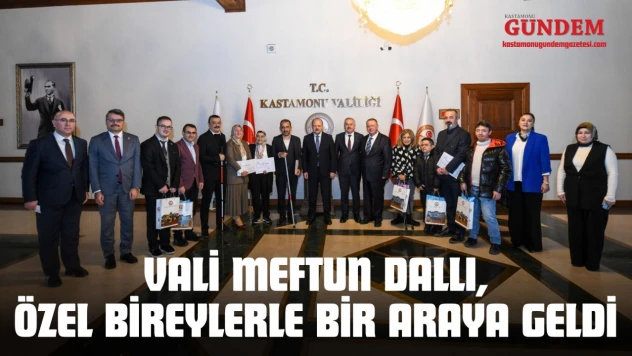 Vali Meftun Dallı, Özel Bireylerle Bir Araya Geldi