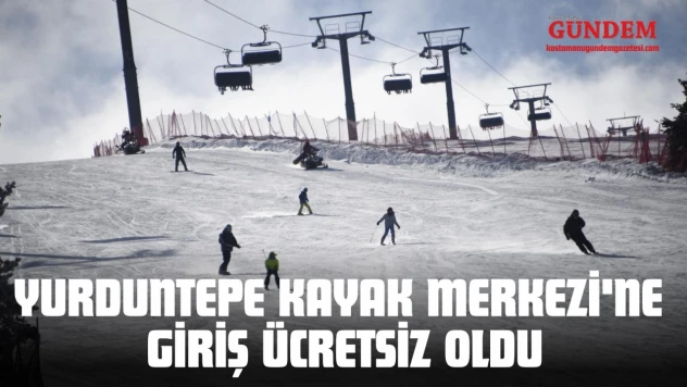 Yurduntepe Kayak Merkezi'ne Giriş Ücretsiz Oldu