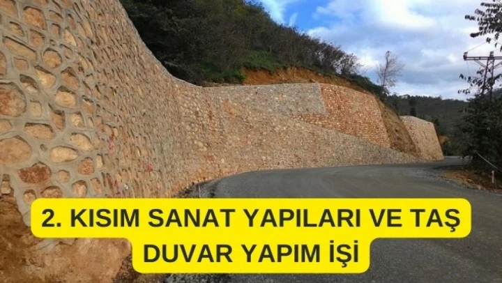 2. KISIM SANAT YAPILARI VE TAŞ DUVAR YAPIM İŞİ