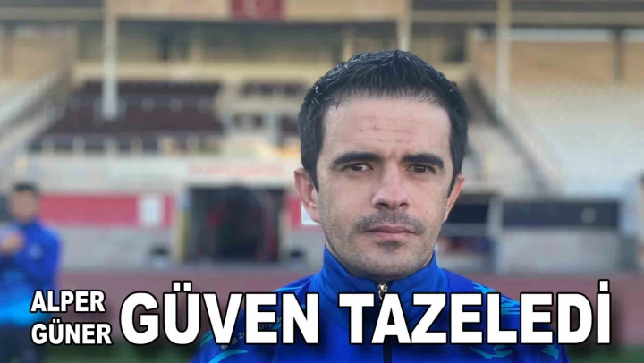 Alper Güner Güven Tazeledi