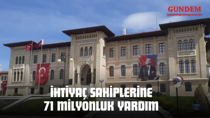 İhtiyaç Sahiplerine 71 Milyonluk Yardım