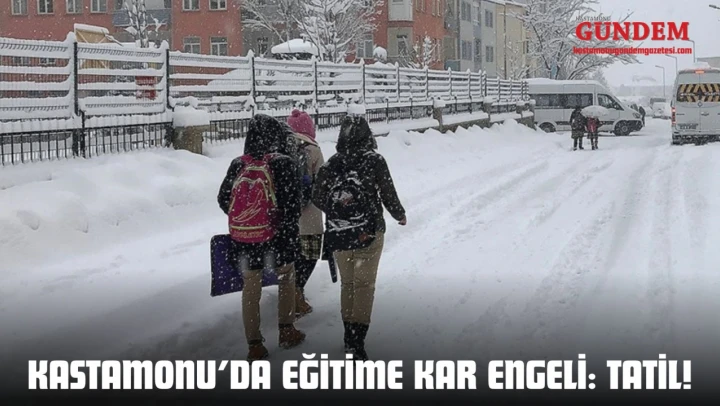 Kastamonu'da Eğitime Kar Engeli: Tatil!
