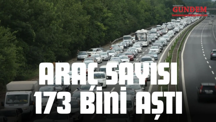 Araç Sayısı 173 Bini Aştı