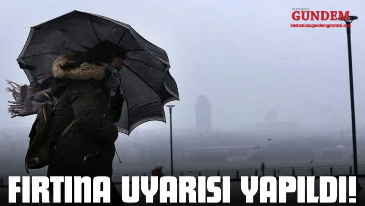 Fırtına Uyarısı Yapıldı!