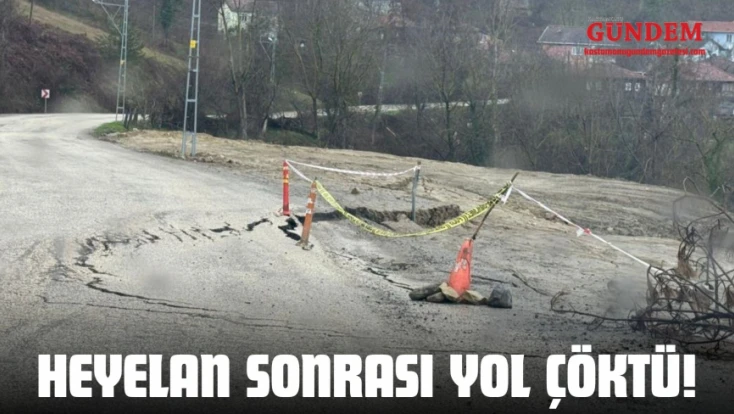 Kastamonu'da Heyelan Sonrası Yol Çöktü