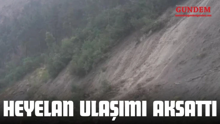 Kastamonu’da Heyelan Ulaşımı Aksattı
