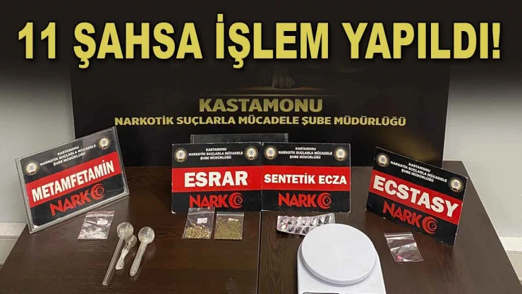 11 Şahsa İşlem Yapıldı!