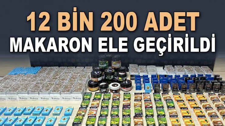 12 Bin 200 Adet Makaron Ele Geçirildi!