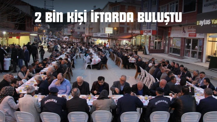 2 Bin Kişi İftarda Buluştu